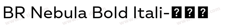 BR Nebula Bold Itali字体转换